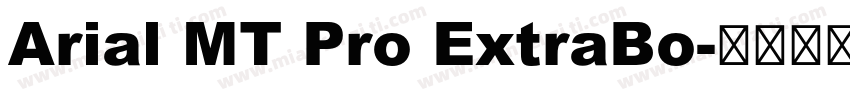 Arial MT Pro ExtraBo字体转换
